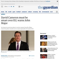 David Cameron must be 'smart' over EU warns John Major