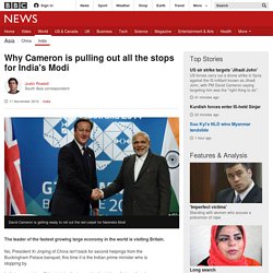 Why Cameron is pulling out all the stops for India's Modi