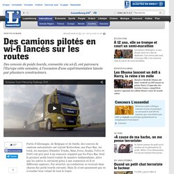 Des camions pilotés en wi-fi lancés sur les routes - Insolites