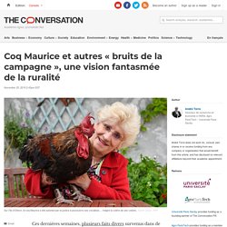 Coq Maurice et autres « bruits de la campagne », une vision fantasmée de la ruralité
