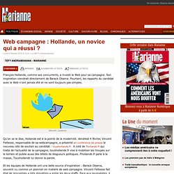 Web campagne : Hollande, un novice qui a réussi ?