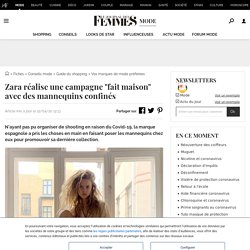 Zara réalise une campagne "fait maison" avec des mannequins confinés