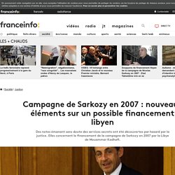Campagne de Sarkozy en 2007 : nouveaux éléments sur un possible financement libyen