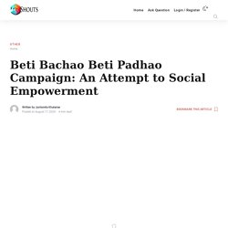 Beti Bachao Beti Padhao Campaign: An Attempt to Social Empowerment