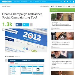Obama Campaign Unleashes Social Campaigning Tool