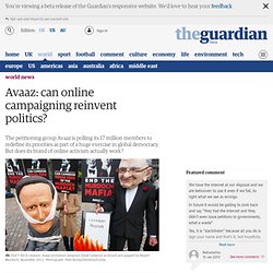 Avaaz: can online campaigning reinvent politics?