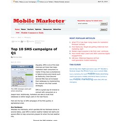 Top 10 SMS campaigns of Q1 - Mobile Marketer - Messaging