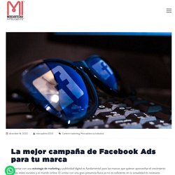 Campañas de Facebook Ads para explotar al máximo la red social