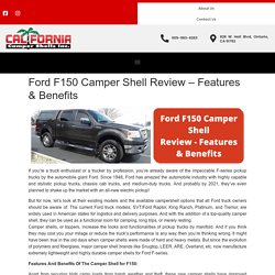 Ford F150 Camper Shell Review - Features & Benefits -