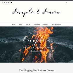 Campfire: Building A Brightly Burning Business Blog