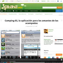 Camping-ES, la aplicación para los amantes de las acampadas