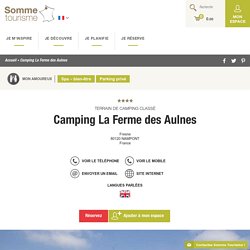 Somme Tourisme : Camping La Ferme des Aulnes