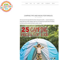Camping Tips and Hacks for Families