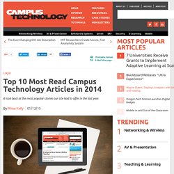 Top 10 Most Read Campus Technology Articles in 2014
