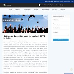 Getting an Education Loan throughout COVID in India