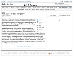 Can Anybody Be a Designer?