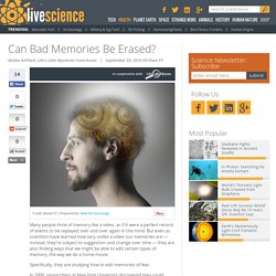 Can Bad Memories Be Erased?