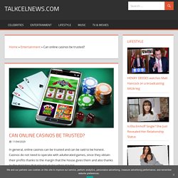 Can online casinos be trusted?
