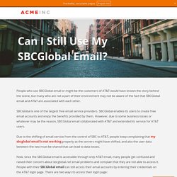 Can I Still Use My SBCGlobal Email?
