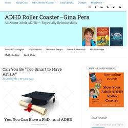 ADHD Roller Coaster: "Is It You, Me, or Adult A.D.D.?" · Can You