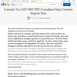 Canada Tax GST HST PST Canadian Duty Custom Import Fees