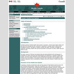 Canada's Health Care System [Health Canada, 2011]