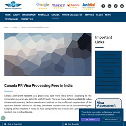 Canada PR Visa Fees From India 2019-20