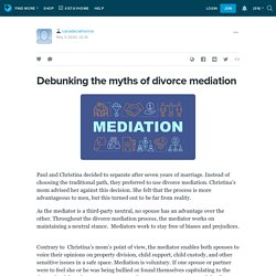 Debunking the myths of divorce mediation