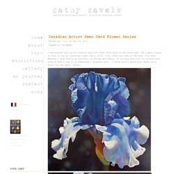 Canadian Artist Gwen Card Flower Series