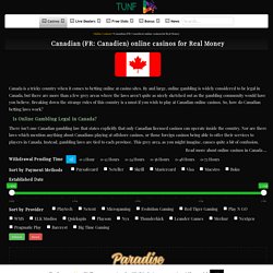 Canadian (FR: Canadien) online casinos for Real Money in 2019 - Tunf.com