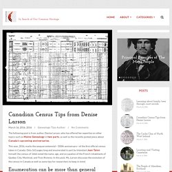 Canadian Census Tips from Denise Larson - GenealogyandFamilyHistory.com