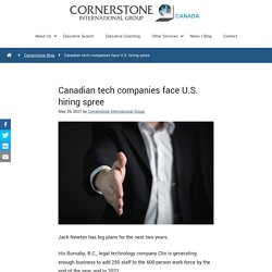Canadian tech companies face U.S. hiring spree