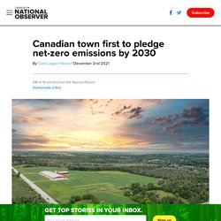 Canadian town first to pledge net-zero emissions by 2030