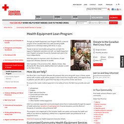 Health Equipment Loan Programs- Canadian Red Cross