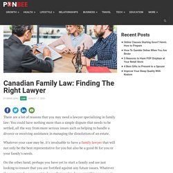 Canadian Family Law: Finding The Right Lawyer