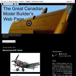 The Great Canadian Model Builders Web Page!: Messerschmitt BF 109-E4