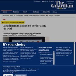 Canadian man passes US border using his iPad