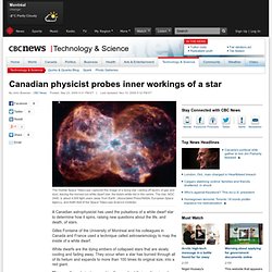 News - Technology & Science - Canadian physicist probes inner ...