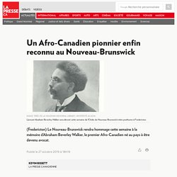 Un Afro-Canadien pionnier enfin reconnu au Nouveau-Brunswick