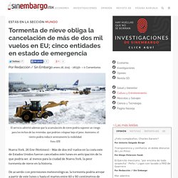 Tormenta de nieve obliga la cancelación de más de dos mil vuelos en EU; cinco entidades en estado de emergencia