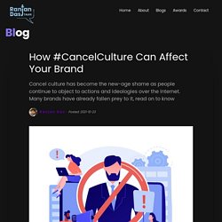 How #CancelCulture Can Affect Your Brand