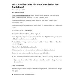 What Are The Delta Airlines Cancellation Fee Guidelines? – Telegraph
