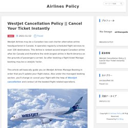 WestJet Cancellation Policy