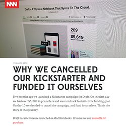 Why We Cancelled Our Kickstarter And Funded It Ourselves