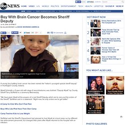Boy With Brain Cancer Becomes Sheriff Deputy