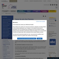 Cancer du sein chez l'homme - Cancer du sein