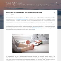 World-Class Cancer Treatment With Budwig Center Germany