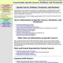 Specific Cancers, Problems, Treatments, and Situations