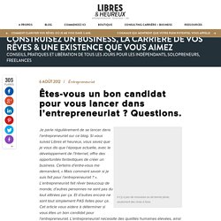 Êtes-vous un bon candidat pour vous lancer dans l'entrepreneuriat ?