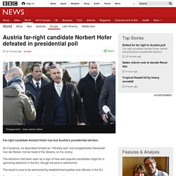 Austria far-right candidate Norbert Hofer defeated in presidential poll